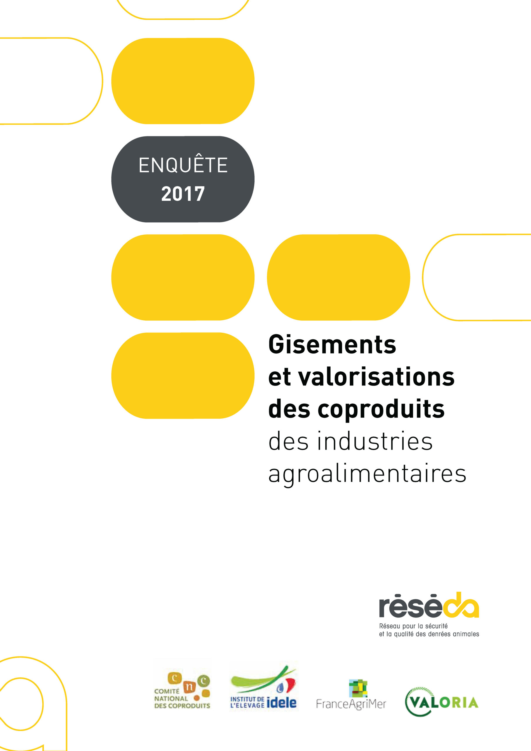 Réséda 2017 Gisements et valorisation des coproduits des industries agroalimentaires - Enquête nationale